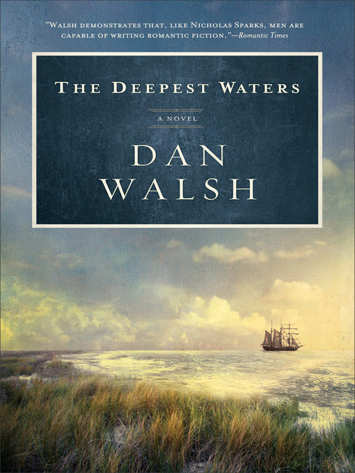 Title details for The Deepest Waters by Dan Walsh - Available
